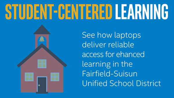 Fairfield-Suisun Unified School District: Student-Centered Learning