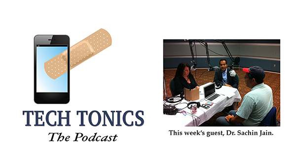 Tech Tonics: Dr. Sachin Jain… Professional Culture, Patient Focused